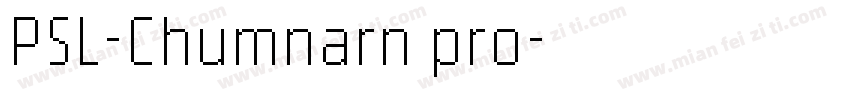 PSL-Chumnarn pro字体转换
